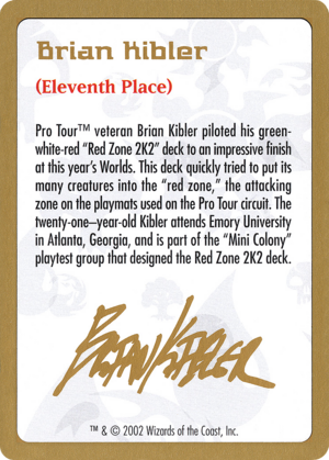 Brian Kibler Bio