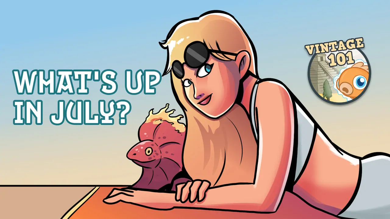 Vintage 101: What's Up in July?