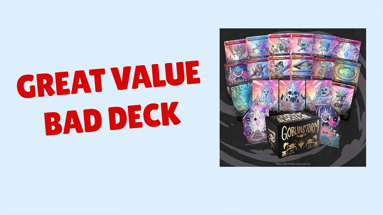 Goblin Storm: Great Value, Bad Deck