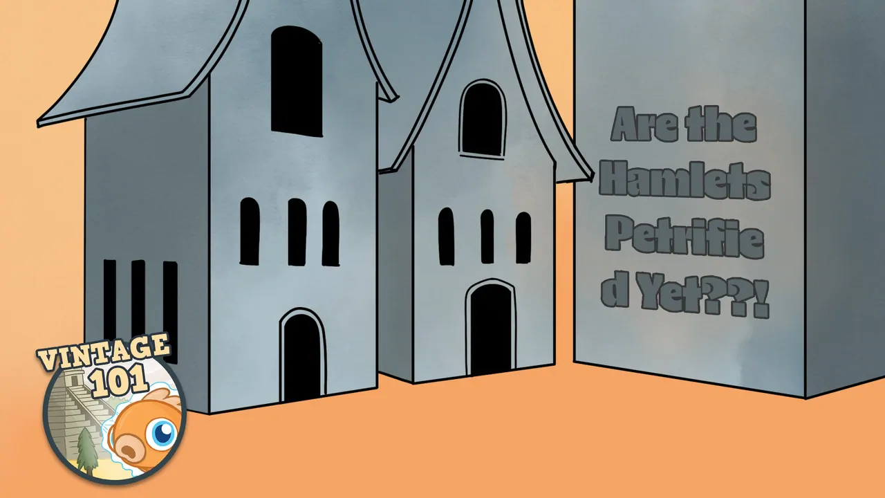 Vintage 101: Are the Hamlets Petrified Yet?!