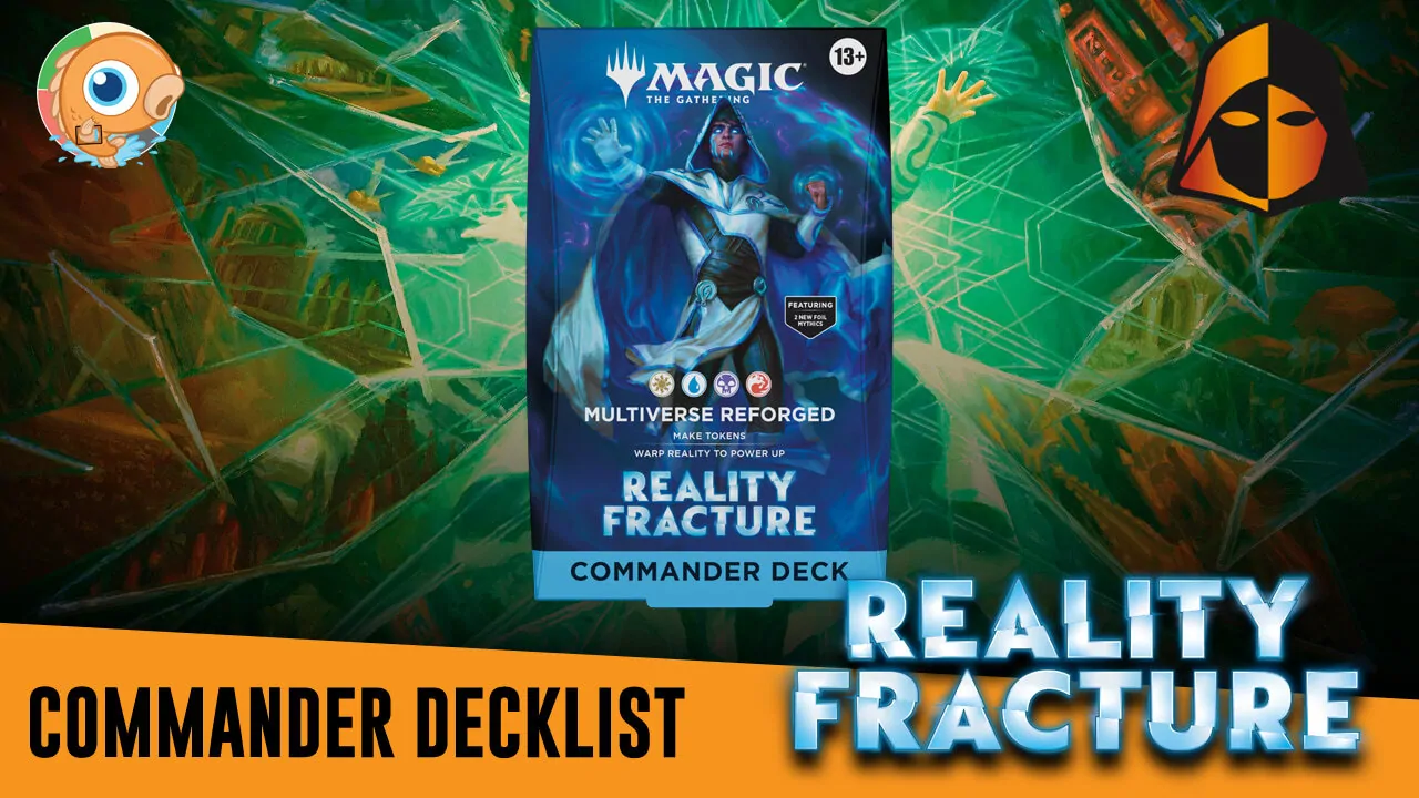 Reality Fracture Commander Decklist
