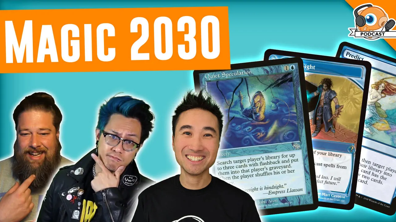 Podcast 592: What Will Magic Look Like in 2030?