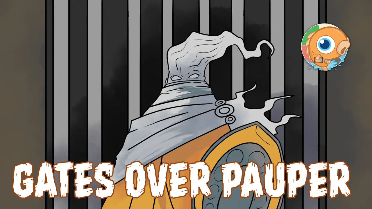 The Power of Pauper: Gates Over Pauper