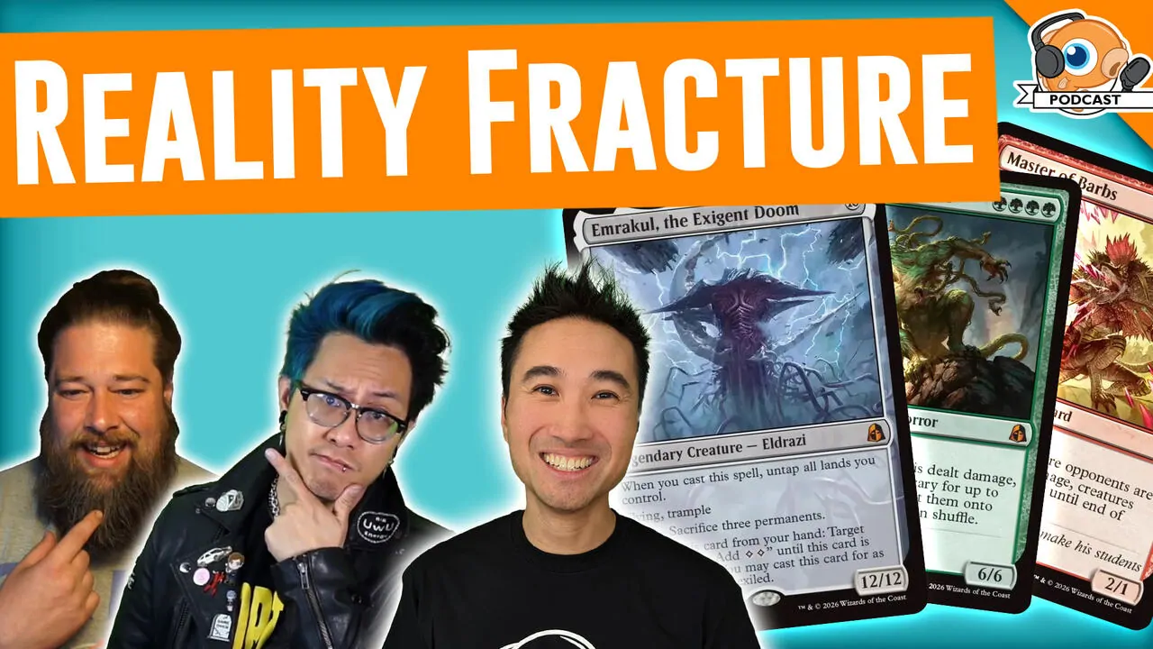 Podcast 605: Is Reality Fracture Unc Bait?
