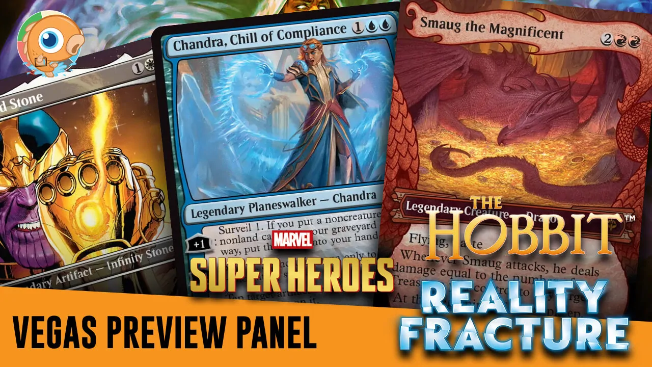 Vegas Preview Panel — May 1 | Marvel, the Hobbit and Reality Fracture Planeswalkers!